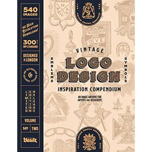 James, Kale Vintage Logo Design Inspiration Compendium: An Image Archive for Artists and Designers Volume.2 James, Kale Vintage Logo Design Inspiration Compendium: An Image Archive for Artists and Designers Volume.2