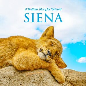 Marshall A Bedtime Story for Beloved Siena: Personalized Baby Gift & Children's Book with Positive Sleep Affirmations & Cute Animal Photos Marshall A Bedtime Story for Beloved Siena: Personalized Baby Gift & Children's Book with Positive Sleep Affirmations & Cute Animal Photos