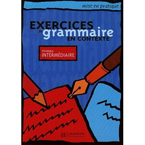 Akuz, A Exercices De Grammaire en Contexte Niveau Intermédiaire Akuz, A Exercices De Grammaire en Contexte Niveau Intermédiaire