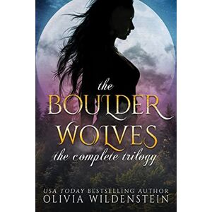 Wildenstein, Olivia The Boulder Wolves Trilogy Wildenstein, Olivia The Boulder Wolves Trilogy