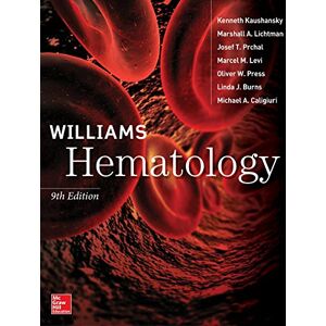 McGraw-Hill Education / Medical Williams Hematology, 9E McGraw-Hill Education / Medical Williams Hematology, 9E