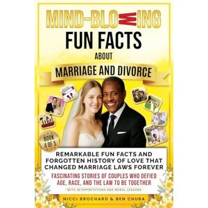 Brochard, Nicci Remarkable Fun Facts and Forgotten History of Love That Changed Marriage Laws Forever: Fascinating Stories of Couples Who Defied Age, Race, and the ... Fun Facts about Marriage and Divorce) Brochard, Nicci Remarkable Fun Facts and Forgotten History of Love That Changed Marriage Laws Forever: Fascinating Stories of Couples Who Defied Age, Race, and the ... Fun Facts about Marriage and Divorce)