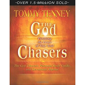 Tenney, Tommy The God Chasers Expanded Edition (Large Print Edition): Pursuing the Lover of Your Soul Tenney, Tommy The God Chasers Expanded Edition (Large Print Edition): Pursuing the Lover of Your Soul