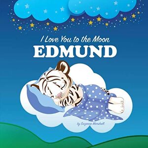 Marshall I Love You to the Moon, Edmund: Personalized Book & Bedtime Story with Love Poems for Kids Marshall I Love You to the Moon, Edmund: Personalized Book & Bedtime Story with Love Poems for Kids