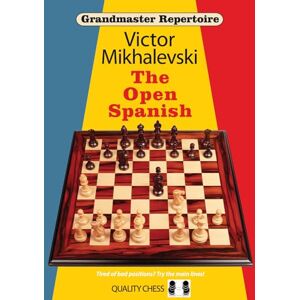 Mikhalevski, Victor Grandmaster Repertoire 13 The Open Spanish Mikhalevski, Victor Grandmaster Repertoire 13 The Open Spanish