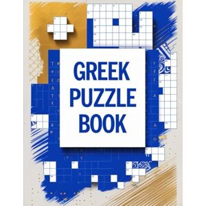 jim Greek Puzzle Book: Crossword & Word Search Challenges for All Ages jim Greek Puzzle Book: Crossword & Word Search Challenges for All Ages