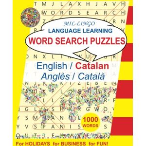 Johnston, Francis Catalan Word Search Puzzles, for Holidays, for Business, for Fun: Language Learning Activity Book for English Speakers Johnston, Francis Catalan Word Search Puzzles, for Holidays, for Business, for Fun: Language Learning Activity Book for English Speakers