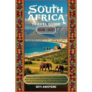 Awoyemi, Seyi South Africa Travel Guide 2026–2027: Enjoy a visit to a land of diverse, vibrant, and wild land—rich in cultural heritage, scenic beauty, historic depth, adventurous, and unforgettable memories.” Awoyemi, Seyi South Africa Travel Guide 2026–2027: Enjoy a visit to a land of diverse, vibrant, and wild land—rich in cultural heritage, scenic beauty, historic depth, adventurous, and unforgettable memories.”