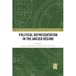 Western Digital Political Representation in the Ancien Régime (Routledge Studies in Renaissance and Early Modern Worlds of Knowledge) Western Digital Political Representation in the Ancien Régime (Routledge Studies in Renaissance and Early Modern Worlds of Knowledge)