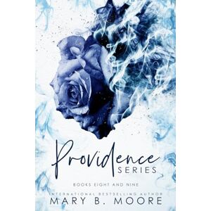 Moore, Mary B. Providence Series: Books 8-9: Providence Box Set 3 Moore, Mary B. Providence Series: Books 8-9: Providence Box Set 3