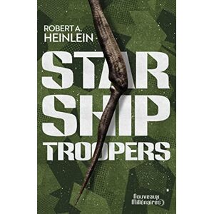 Heinlein, Robert A. Starship Troopers Heinlein, Robert A. Starship Troopers