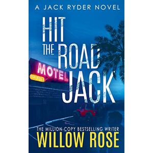 Rose, Willow Hit the road Jack: Volume 1 (Jack Ryder) Rose, Willow Hit the road Jack: Volume 1 (Jack Ryder)