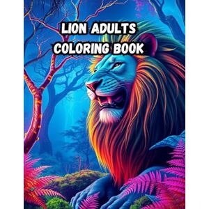 mo, kuku lion coloring book for adults: Bring Majestic Lions to Life with Your Own Colors and Creativity mo, kuku lion coloring book for adults: Bring Majestic Lions to Life with Your Own Colors and Creativity