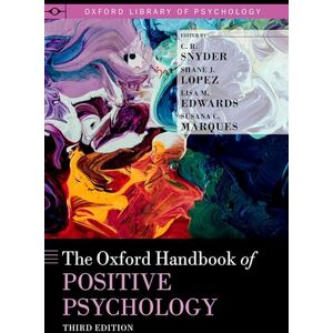 The Oxford Handbook of Positive Psychology (Oxford Library of Psychology) The Oxford Handbook of Positive Psychology (Oxford Library of Psychology)