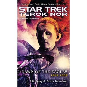 Perry, S.D. Terok Nor: Dawn of the Eagles: Dawn of the Eagles (Star Trek: Deep Space Nine) Perry, S.D. Terok Nor: Dawn of the Eagles: Dawn of the Eagles (Star Trek: Deep Space Nine)