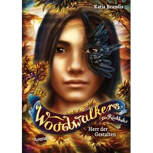 Brandis, Katja Woodwalkers Die Ruckkehr Herr der Gestalten (Staffel 2 Band 2): Ein neues Abenteuer der Bestsellerreihe ab 10 Jahren rund um den Pumajungen Carag und die Gestaltwandlerschule Clearwater High Brandis, Katja Woodwalkers Die Ruckkehr Herr der Gestalten (Staffel 2 Band 2): Ein neues Abenteuer der Bestsellerreihe ab 10 Jahren rund um den Pumajungen Carag und die Gestaltwandlerschule Clearwater High