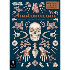 Paxton, Jennifer Z Anatomicum: Jennifer Z. Paxton and illustrator Katy Wiedemann (Welcome To The Museum) Paxton, Jennifer Z Anatomicum: Jennifer Z. Paxton and illustrator Katy Wiedemann (Welcome To The Museum)