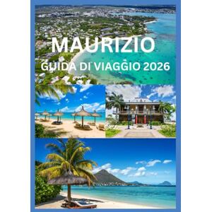 Cook, Smith MAURIZIO GUIDA DI VIAGGIO 2026: Un compagno di viaggio completo per avventure culturali e relax Cook, Smith MAURIZIO GUIDA DI VIAGGIO 2026: Un compagno di viaggio completo per avventure culturali e relax