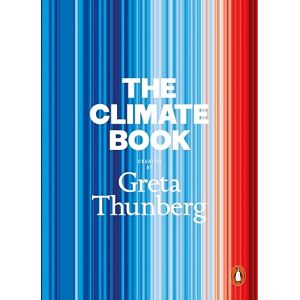 Thunberg, Greta The Climate Book Thunberg, Greta The Climate Book