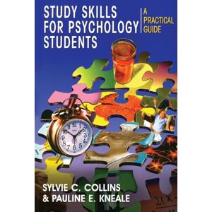 Kneale, Pauline Study Skills for Psychology Students: A Practical Guide Kneale, Pauline Study Skills for Psychology Students: A Practical Guide