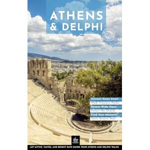 Just, Maximilian Athens & Delphi: Unique Walks (Urban Expedition Europe) Just, Maximilian Athens & Delphi: Unique Walks (Urban Expedition Europe)