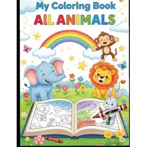 Seth, Mr. Sanwaliya Fun Animal Coloring Book for Kids Ages 3-6: Cute & Simple Illustrations for Toddlers and Preschoolers Seth, Mr. Sanwaliya Fun Animal Coloring Book for Kids Ages 3-6: Cute & Simple Illustrations for Toddlers and Preschoolers