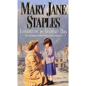 Staples, Mary Jane Tomorrow Is Another Day: An Adams Family Saga Novel (The Adams Family, 16) Staples, Mary Jane Tomorrow Is Another Day: An Adams Family Saga Novel (The Adams Family, 16)