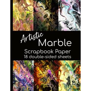 Daniels, Ali Artistic Marble Scrapbook Paper 18 Double-Sided Sheets: Decorative Paper for Scrapbooking, Junk Journals, Decoupage, Collage Art, Paper Crafts, and More Daniels, Ali Artistic Marble Scrapbook Paper 18 Double-Sided Sheets: Decorative Paper for Scrapbooking, Junk Journals, Decoupage, Collage Art, Paper Crafts, and More