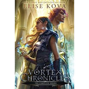 Kova, Elise Vortex Chronicles: The Complete Series Kova, Elise Vortex Chronicles: The Complete Series