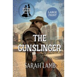 Lamb, Sarah The Gunslinger (Large Print) Lamb, Sarah The Gunslinger (Large Print)