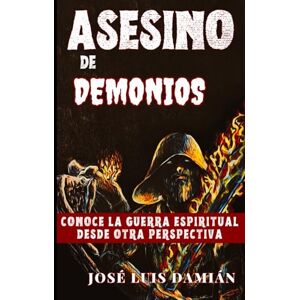 Marquez, José Luis Damián ASESINO DE DEMONIOS Marquez, José Luis Damián ASESINO DE DEMONIOS