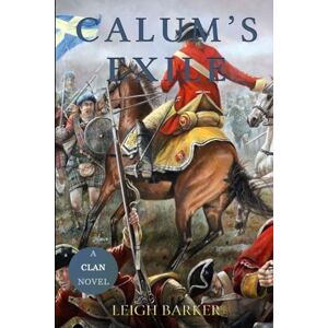 Barker Calum's Exile: (Clan Series Book 2) Barker Calum's Exile: (Clan Series Book 2)