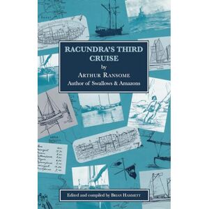 Ransome, Arthur Racundra`s Third Cruise Ransome, Arthur Racundra`s Third Cruise