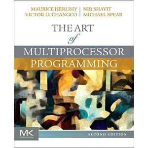 Herlihy, Maurice The Art of Multiprocessor Programming Herlihy, Maurice The Art of Multiprocessor Programming