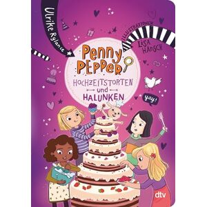 Rylance, Ulrike Penny Pepper – Hochzeitstorten und Halunken Rylance, Ulrike Penny Pepper – Hochzeitstorten und Halunken