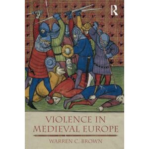 C&C Violence in Medieval Europe (The Medieval World) C&C Violence in Medieval Europe (The Medieval World)