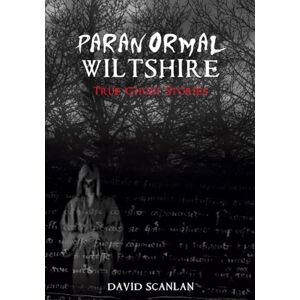 Scanlan, David Paranormal Wiltshire Scanlan, David Paranormal Wiltshire