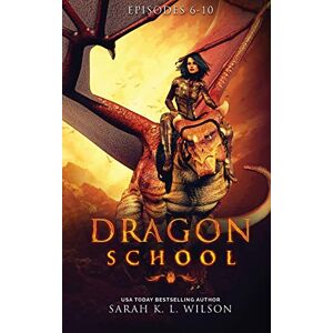 Wilson Dragon School: Episodes 6-10 Wilson Dragon School: Episodes 6-10
