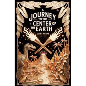 Verne, Jules A Journey to the Center of the Earth Illustrated Verne, Jules A Journey to the Center of the Earth Illustrated