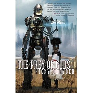 Drayden, Nicky PREY GODS: Compton Crook Award Winner – A Gripping Afrofuturism Sci-Fi Fantasy of AI, Magic, and South African Legends Drayden, Nicky PREY GODS: Compton Crook Award Winner – A Gripping Afrofuturism Sci-Fi Fantasy of AI, Magic, and South African Legends