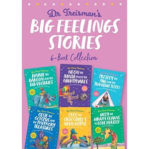 Treisman Clinical Psychologist trainer & author, Dr. Karen Dr. Treisman's Big Feelings Stories: 6-Book Collection Treisman Clinical Psychologist trainer & author, Dr. Karen Dr. Treisman's Big Feelings Stories: 6-Book Collection