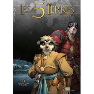 Les 5 terres T16: "Nulle part où aller Les 5 terres T16: "Nulle part où aller