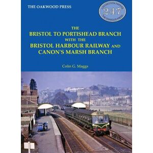 Maggs, Colin G The Bristol to Portishead Branch Maggs, Colin G The Bristol to Portishead Branch