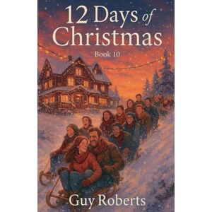 Roberts 12 Days Of Christmas Book 10 Roberts 12 Days Of Christmas Book 10