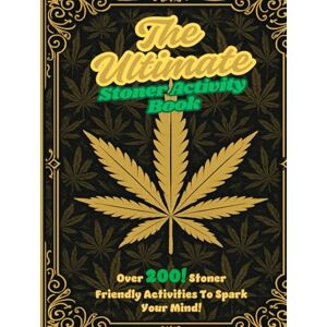 Goose, Loosey The Ultimate Stoner Activity Book: Over 200 Weed-Themed Puzzles, Psychedelic Coloring Pages, Trippy Mazes, Games, Quotes, Fun Facts & More for Cannabis Lovers Goose, Loosey The Ultimate Stoner Activity Book: Over 200 Weed-Themed Puzzles, Psychedelic Coloring Pages, Trippy Mazes, Games, Quotes, Fun Facts & More for Cannabis Lovers