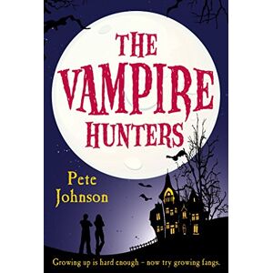 Johnson, Pete The Vampire Hunters Johnson, Pete The Vampire Hunters