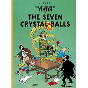 Hergé The Seven Crystal Balls: The Official Classic Children’s Illustrated Mystery Adventure Series: 1 (The Adventures of Tintin) Hergé The Seven Crystal Balls: The Official Classic Children’s Illustrated Mystery Adventure Series: 1 (The Adventures of Tintin)