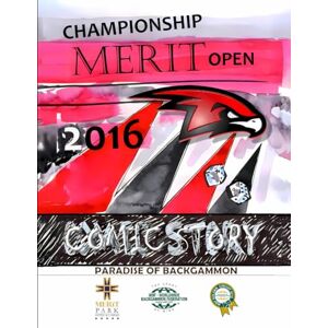 DG, Vira The Comic Story Backgammon Paradise: Explore the Thrilling World of Backgammon and Discover the True History Behind the Legends of the Merit Open Championship DG, Vira The Comic Story Backgammon Paradise: Explore the Thrilling World of Backgammon and Discover the True History Behind the Legends of the Merit Open Championship