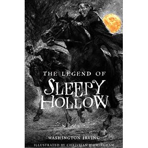 Washington Irving The Legend of Sleepy Hollow Washington Irving The Legend of Sleepy Hollow