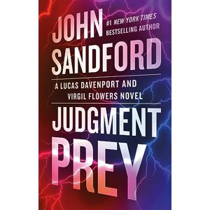 Sandford, John Judgment Prey: A Lucas Davenport & Virgil Flowers thriller Sandford, John Judgment Prey: A Lucas Davenport & Virgil Flowers thriller